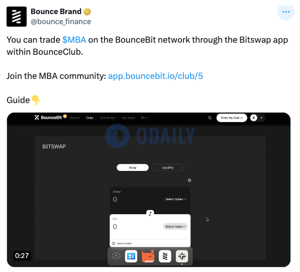 用户现可通过BounceClub内Bitswap应用在BounceBit上交易MBA