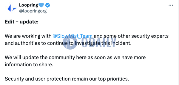 Loopring：正与慢雾等安全专家和机构合作调查攻击事件