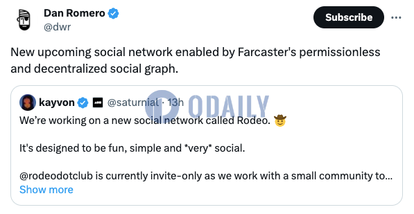 Foundation创始人将推出新社交网络Rodeo，由Farcaster社交图谱支持