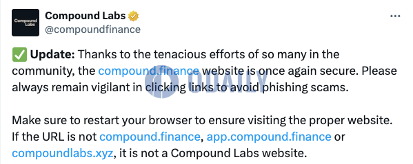 Compound Labs：网站已恢复安全，用户需重启浏览器以确保访问正确域名