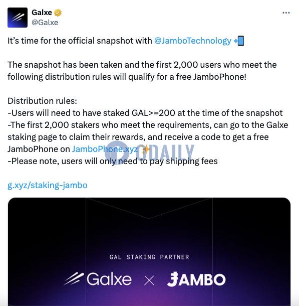 Galxe：已完成Jambo快照，前2000名合格用户可免费获得JamboPhone