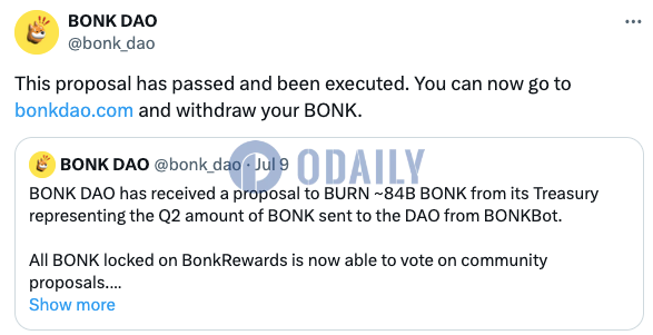 BONK DAO：有关销毁财库中约840亿枚BONK的提案已获通过并执行