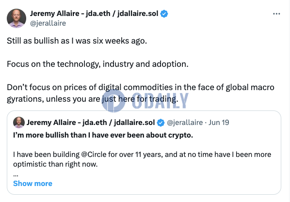Circle CEO：仍坚持看涨，面对全球宏观波动时应关注技术、行业和采用而非价格