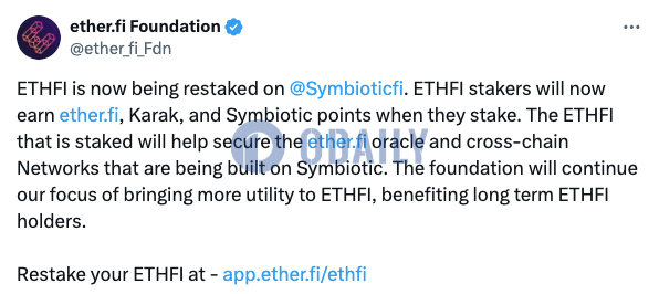 ether.fi基金会：在Symbiotic上再质押ETHFI可赚取ether.fi、Karak及Symbiotic积分